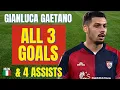 Gianluca Gaetano - ALL 3 GOALS ASSISTS FOR CAGLIARI IN Skills Highlights