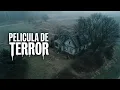 Lagu Penetraron en una granja abandonada y jamás regresarán | Pelicula de Terror y Misterio Completa 🎥