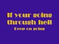 If your going through hell Lyrics