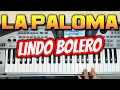 Lagu COMO TOCAR LA PALOMA NO TECLADO - LINDO BOLERO INSTRUMENTAL PASSO A PASSO!