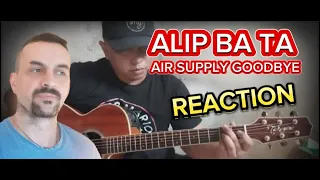 Download ALIP BA TA Air Supply - Goodbye (fingerstyle cover) reaction MP3