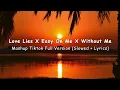 Download Lagu Love Lies X Easy On Me X Without Me Mashup Full Version (Slowed+Lyrics)
