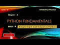 PYTHON FUNDAMENTALS - PART-4 Simple Input Output in Python