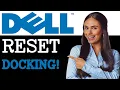 How To Reset Your Dell Docking Station 2025