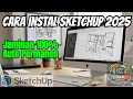 How to Install Sketchup 2025 with Permanent Auto Guarantee