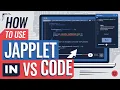 Run JApplet in VS Code Like a Pro greenxaivfx CodeWithHarry