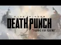 Download Lagu Five Finger Death Punch - Thanks For Asking (Official Lyric Video)