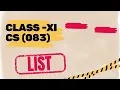 List in Python class 11th 083 Computer science