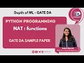 GATE DA Sample Q24 Python Functions Saloni Bansal Depth of ML