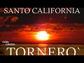 Download Lagu Tornero - Santo California