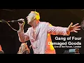 Download Lagu GANG OF FOUR 'Damaged Goods' at the Forum, London