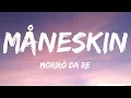 Download Lagu Måneskin - Morirò da Re (Lyrics/Testo)