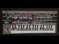 Microkorg Tutorial Virtual Patch aka Modulation Matrix