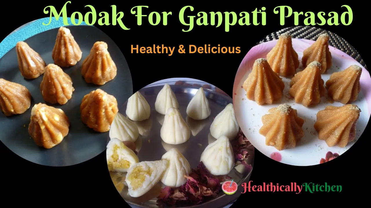 3 Easy Modak Recipe For Ganesh Chaturthi  Ganpati Festival Bhog Recipes How to Make Modak at Home