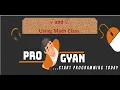 Pro Gyan - Finding Square Root and Cube Root using Math Class in Java Math Class Function