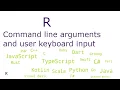 R - Command line arguments and user keyboard input