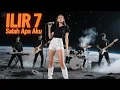 Lagu ILIR 7 - SALAH APA AKU | FEMALE SLOW ROCK COVER