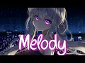 Download Lagu 「Nightcore」 Melody - Sigala ♡ (Lyrics)