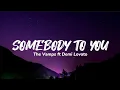 Download Lagu The Vamps - Somebody to you ft Demi Lovato /speedup