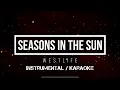 WESTLIFE - Seasons In The Sun | Karaoke (instrumental w/ back vocals)