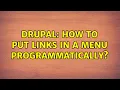 Drupal How to put links in a menu programmatically