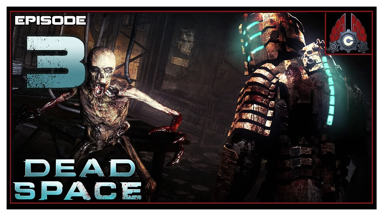 Let's Play Dead Space With CohhCarnage - Episode 3