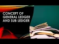 General Ledger and Sub Ledger