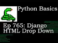 Python Basics Tutorial Django HTML Drop Down Choice