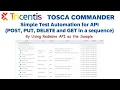 Tricentis Test Automation for API POST PUT DELETE and GET in a Sequence
