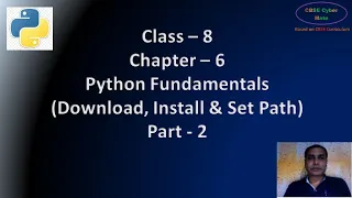 Class 8 Computer Python Fundamentals How to download install Python Class 8 Python class 9