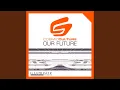 Our Future (Cosmic Culture Hymn Mix)