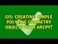 GIS Creating simple polyline geometry objects with ArcPy