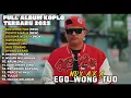 Download Lagu EGO WONG TUO - NDX A.K.A GULL ALBUM TERBARU DANGDUT KOPLO TERBARU 2025