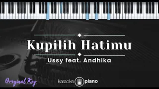 Download Kupilih Hatimu - Ussy feat. Andika (KARAOKE PIANO - ORIGINAL KEY) MP3