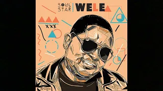 soul star wele official audio 