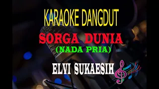 Download Karaoke Sorga Dunia Nada Pria - Elvi Sukaesih (Karaoke Dangdut Tanpa Vocal) MP3