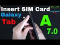 Galaxy Tab A 7 0 Insert The SIM Card