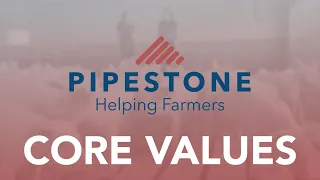 PIPESTONE Core Values
