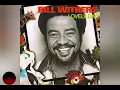 Lovely Day - Bill Withers 