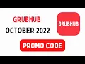 NEW Grubhub Promo Code October 2022 Coupon Code Discount Code