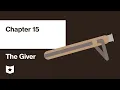 The Giver by Lois Lowry Chapter 15