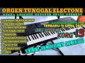 Download Lagu ALBUM ELECTONE ORGEN TUNGGAL TERBARU 2023 VIRAL LAGU LAWAS DANGDUT KORG i3 BASS HOREG GLER