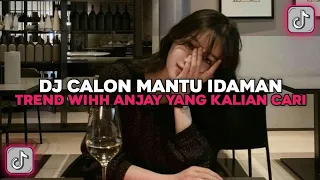 dj calon mantu idaman trend wihh anjay viral tiktok terbaru 2025 yang kalian cari 