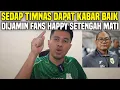 YESS AKHIRNYA TIMNAS DAPAT KABAR BAIK‼️DIJAMIN FANS BAKAL HAPPY SETENGAH MATI‼️