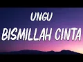 Download Lagu Ungu \u0026 Lesti - Bismillah Cinta | Lirik Video