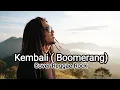 Lagu Kembali (Boomerang) - Cover By Kang AI Musik
