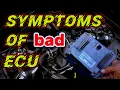 7 symptoms of a bad ecu