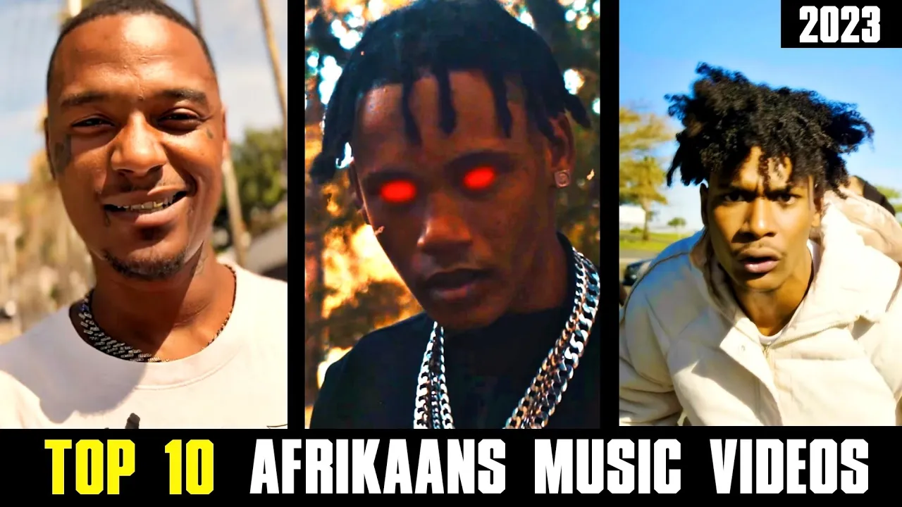 Top 10 Afrikaans Rap Music Videos Of 2023