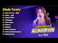 Lagu Dinda Teratu - ALL IN FOR YOU - SABAR - KABAGYAN || FULL ALBUM DANGDUT KOPLO