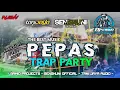 Download Lagu DJ PEPAS TRAP x  STYLE KARNAVAL 2025